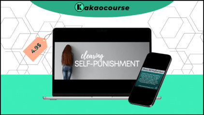 Clearing Self Punishment by Allie Duzett Free Download