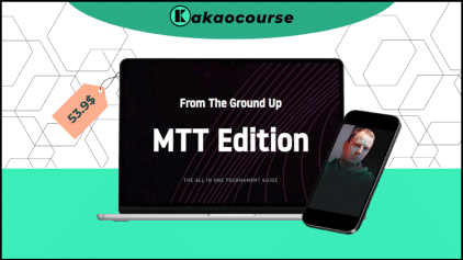 From The Ground Up - MTT Edition - Tournament Poker Course by Owen Shiels Free Download