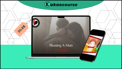 Pleasing A Man Course - How to Pleasure Your Man's Most Erotic Desires by Ava Cadell Free Download