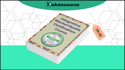 Integrative Mental Health Certification Course: Harness the Power of Nutritional and Complementary Medicine to Support Your Client's Whole Health Free Download