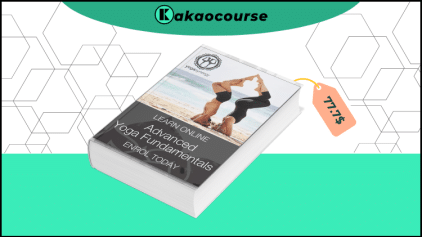 Advanced Yoga Fundamentals: Essentials for teaching Yoga By Bianca Machliss & Simon Borg-Oliver - Yoga Synergy Free Download