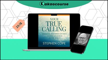 Your True Calling By Stephen Cope - Sounds True Free Download