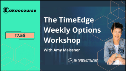TimeEdge Weekly Option Strategy Workshop 2025 by Amy Meissner Free Download
