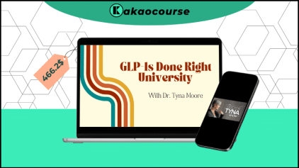 GLP-1s Done Right University by Dr. Tyna Moore Free Download