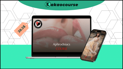 Aphrodisiacs Course - Aphrodisiacs and Love Foods That Increase Desire by Ava Cadell Free Download
