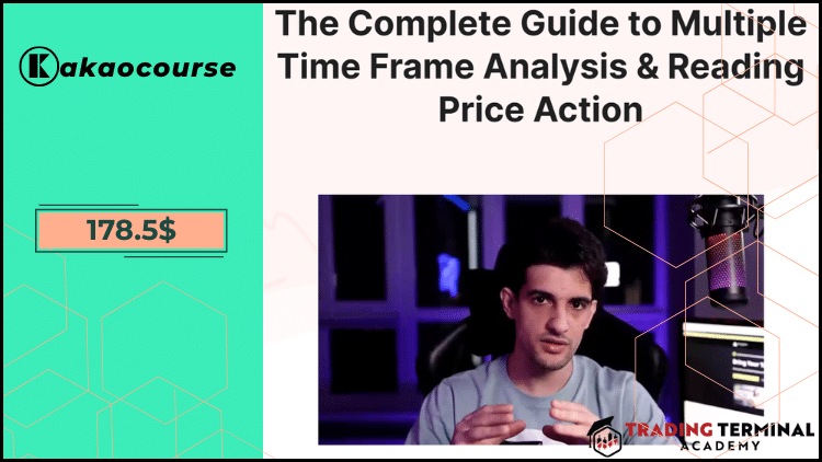 The Complete Guide to Multiple Time Frame Analysis & Reading Price Action By Aiman Almansoori - Trading Terminal The Complete Guide to Multiple Time Frame Analysis & Reading Price Action By Aiman Almansoori - Trading Terminal Free Download