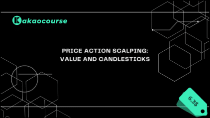 Price Action Scalping: Value and Candlesticks by JBearTrades Free Download