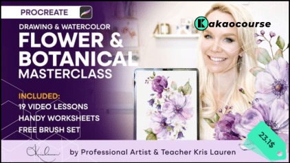 Flower & Botanical - Drawing & Watercolor Masterclass by Kris Lauren Free Download