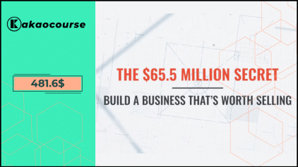 The $65.5 Million Secret - Build a Business Worth Selling (Even If You Never Do) By John Ratliff and Joe Polish Free Download