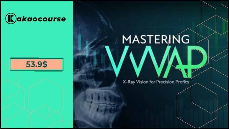Mastering VWAP: X-Ray Vision for Precision Profits by Verified Investing Mastering VWAP: X-Ray Vision for Precision Profits by Verified Investing Free Download