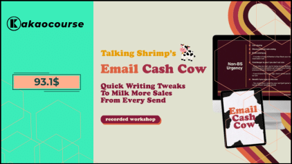 EMAIL CASH COW: ​Quick Writing Tweaks To Milk More Sales From Every Send by Talking Shrimp Free Download