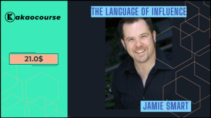 The Language of Influence by Jamie Smart Free Download