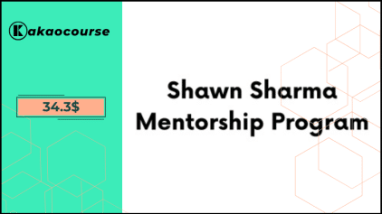 Shawn Sharma Mentorship Program Free Download