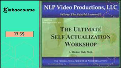 Ultimate Self-Actualization Workshop by Michael Hall Free Download