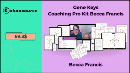 Gene Keys Coaching Pro Kit by Becca Francis Free Download