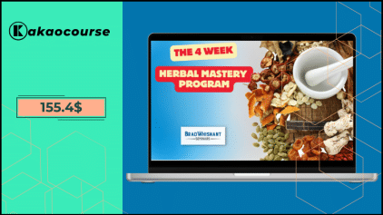 The 4 Week Herbal Mastery Program by Brad Whisnant Free Download