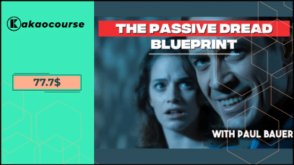The Passive Dread Blueprint by Paul Bauer Free Download