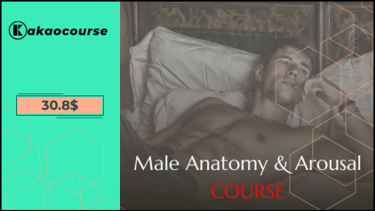 Male Anatomy & Arousal Course - Male Arousal & Anatomy Coaching by Loveology University