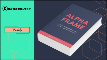 ALPHA FRAME - Comprehensive Guide to Bulletproof Frame (Revised Version) by Masculine Peak Free Download