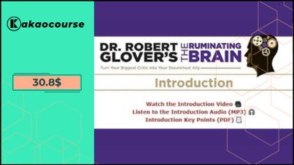 The Ruminating Brain: On-Demand Video Course By Robert Glover Free Download