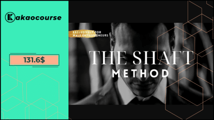 The Shaft Method Course For Men By Shaft Uddin Free Download