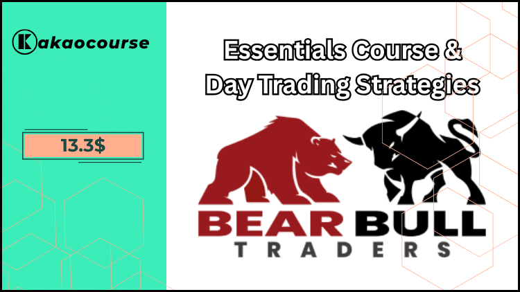 Essentials Course & Day Trading Strategies By Bear Bull Traders Essentials Course & Day Trading Strategies By Bear Bull Traders Free Download