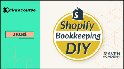 Shopify Bookkeeping DIY - A Shopify Seller's Map to Confidently Navigate DIY bookkeeping by Maven Academy Free Download
